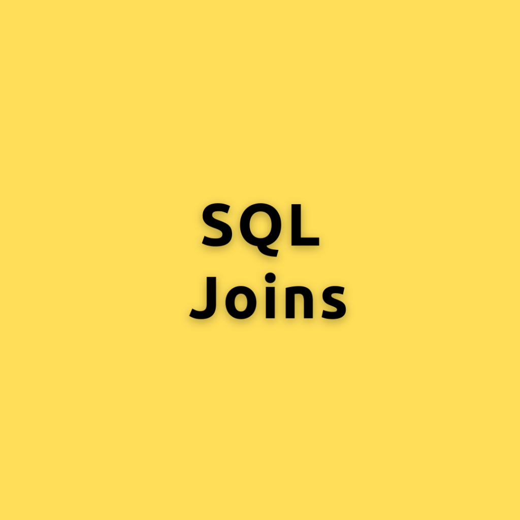 SQL Joins